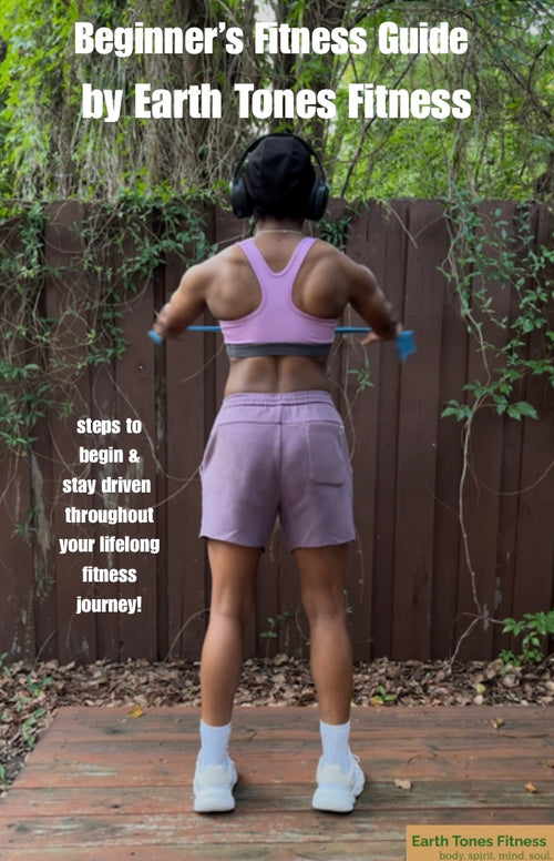 Earth Tones Fitness Beginner’s Guide